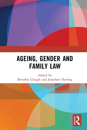 Ageing Gender And Family Law Beverley Clough And Jonathan Herring