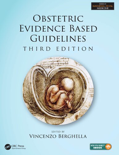 Obstetric Evidence Based Guidelines 3rd Edition Vincenzo Berghella Ed