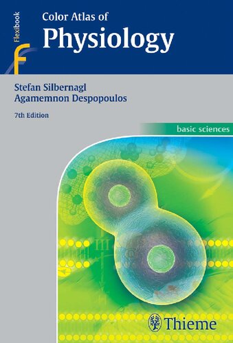 Color Atlas Of Physiology Seventh Edition 7th Edition Stefan Silbernagl