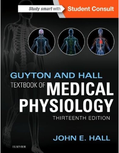 Guyton And Hall Textbook Of Medical Physiology 13th Edition John E Hall