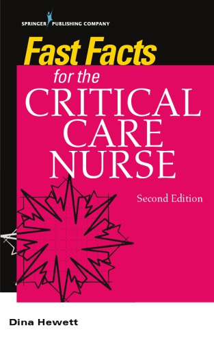 Fast Facts For The Critical Care Nurse 2nd Edition Dina Hewett