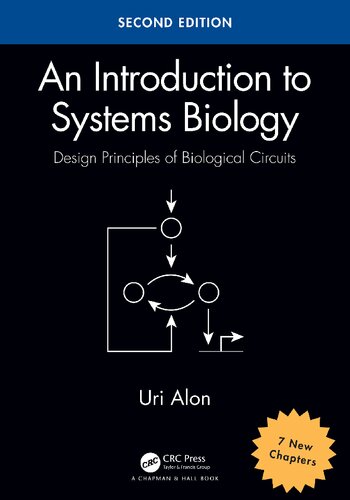 An Introduction To Systems Biology Design Principles Of Biological Circuits 2nd Edition Uri Alon