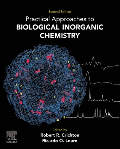 Practical Approaches To Biological Inorganic Chemistry 2nd Edition Robert R Crichton