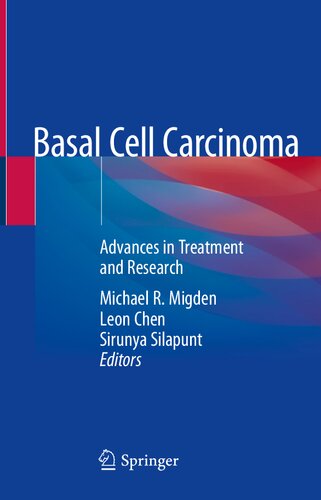 Basal Cell Carcinoma Advances In Treatment And Research Michael R Migden