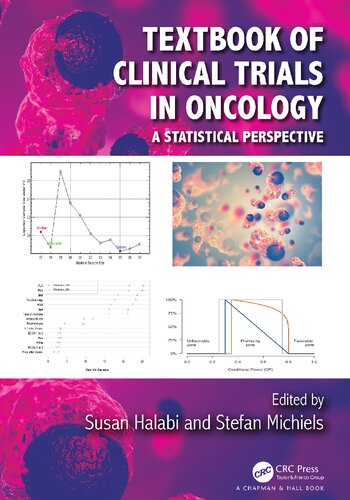 Textbook Of Clinical Trials In Oncology A Statistical Perspective Susan Halabi