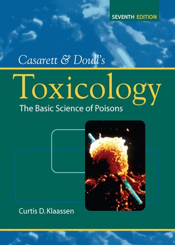 Casarett And Doulls Toxicology The Basic Science Of Poisons 7th Edition Curtis D Klaassen Ed