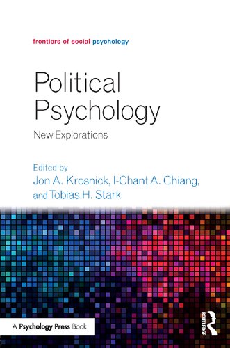 Political Psychology New Explorations 1st Edition Jon A Krosnick Editor