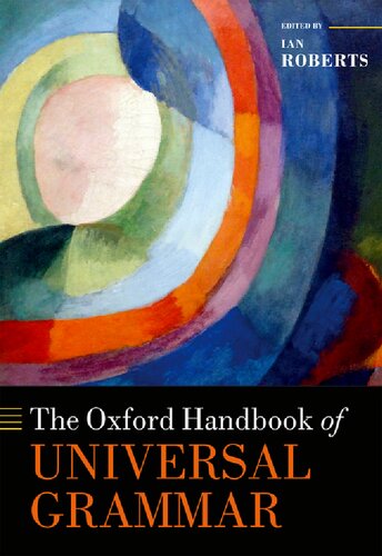 The Oxford Handbook Of Universal Grammar 1st Ian Roberts Editor