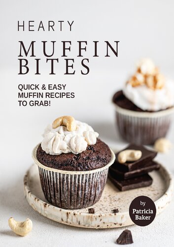 Hearty Muffin Bites Quick Easy Muffin Recipes To Grab Baker