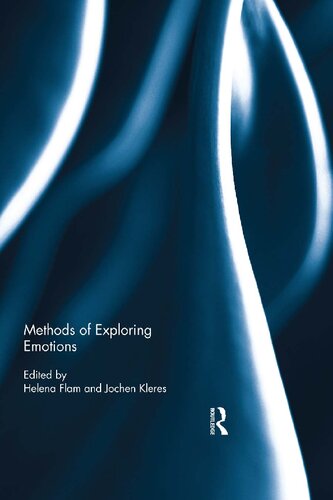 Methods Of Exploring Emotions Helena Flam Jochen Kleres