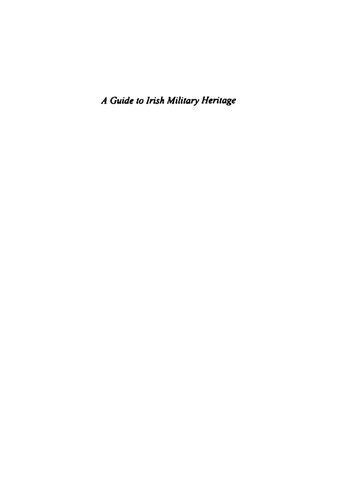 A Guide To Irish Military Heritage Brian Hanley