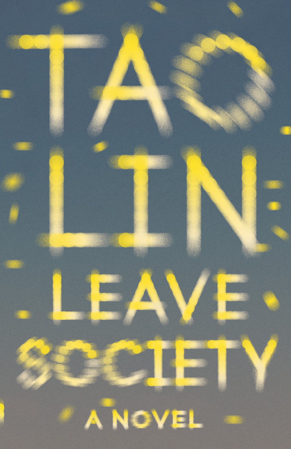 Leave Society Tao Lin