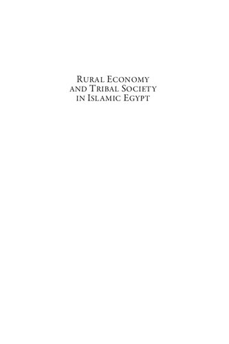 Rural Economy And Tribal Society In Islamic Egypt A Study Of Alnabulusis Villages Of The Fayyum Yossef Rapoport
