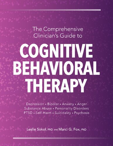 The Comprehensive Clinicians Guide To Cognitive Behavioral Therapy 1st Edition Leslie Sokol