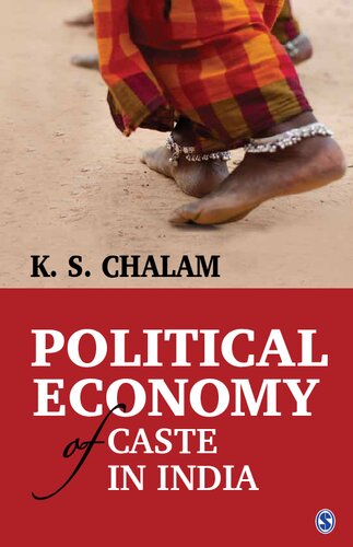 Political Economy Of Caste In India K S Chalam