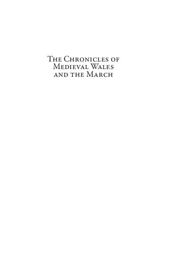 The Chronicles Of Medieval Wales And The March New Contexts Studies And Texts Rebecca Thomas Owain Wyn Jones Georgia Henley Ben Guy