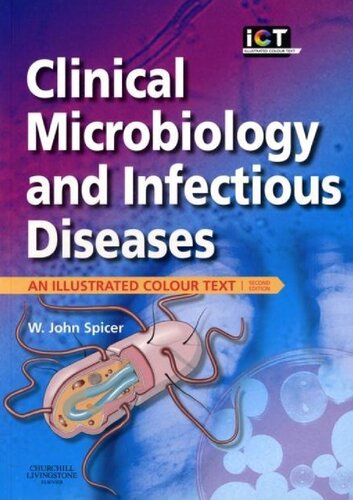 Clinical Microbiology And Infectious Diseases An Illustrated Colour Text 2nd Edition Spicer