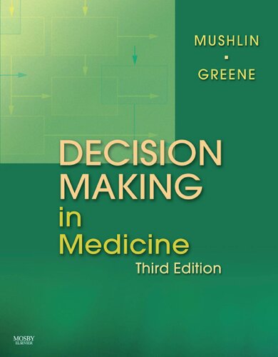 Decision Making In Medicine An Algorithmic Approach 3rd Edition Ii Harry L Greene