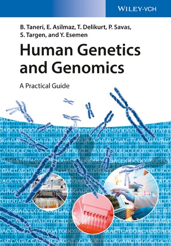 Human Genetics And Genomics Bahar Taneri Esra Asilmaz Trem Delikurt