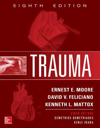 Trauma Eighth Edition 8th Edition Ernest E Moore David V Feliciano