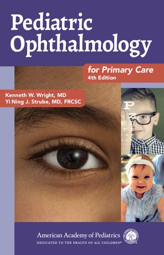 Pediatric Ophthalmology For Primary Care 4th Edition Kenneth Weston Wright