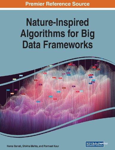 Natureinspired Algorithms For Big Data Frameworks Hema Banati