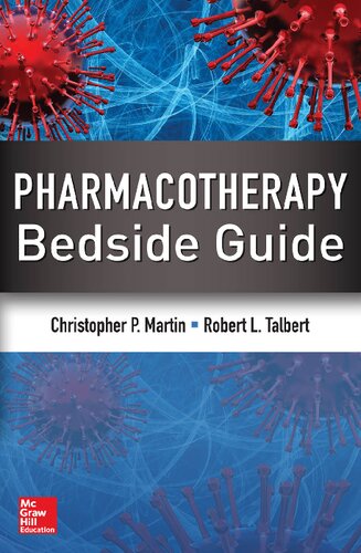 Pharmacotherapy Bedside Guide Christopher P Martin Robert L Talbert