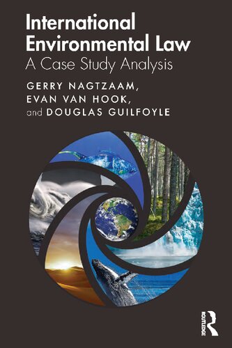 International Environmental Law A Case Study Analysis Gerry Nagtzaam