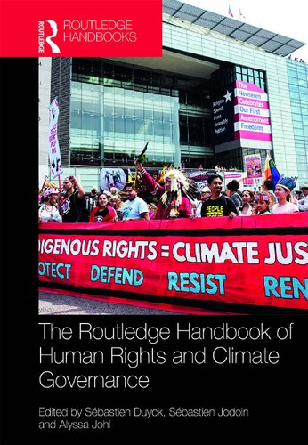 Routledge Handbook Of Human Rights And Climate Governance Sbastien Duyck