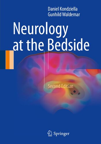 Neurology At The Bedside 2nd 2nd Edition Daniel Kondziella Gunhild Waldemar