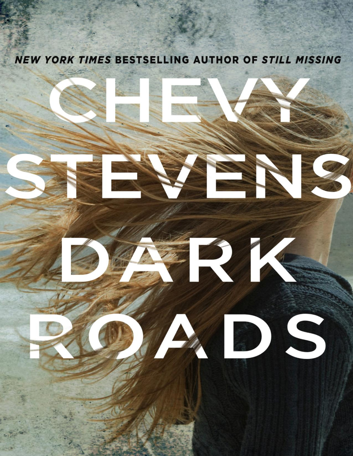 Dark Roads Chevy Stevens