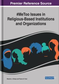 Metoo Issues In Religiousbased Institutions And Organizations Blanche J Glimps Theron N Ford