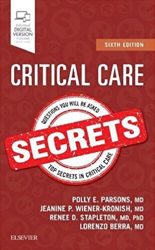 Critical Care Secrets 6th Polly E Parsons Jeanine P Wienerkronish Lorenzo Berra Renee D Stapleton