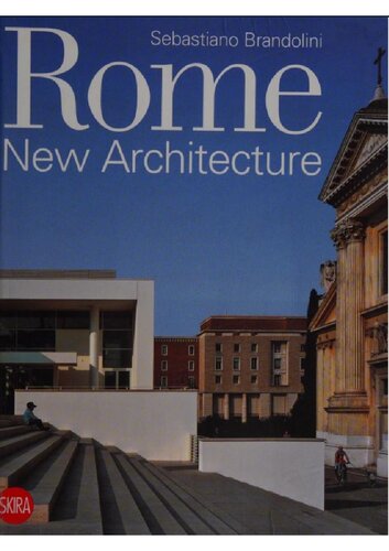 Rome New Architecture Sebastiano Brandolini