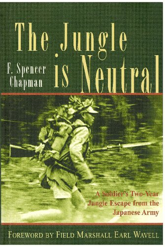 The Jungle Is Neutral F Spencer Chapman