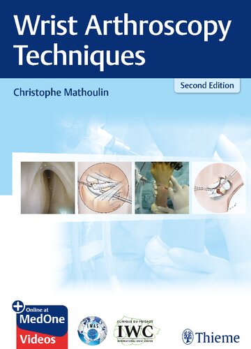 Wrist Arthroscopy Techniques 2nd Edition Christophe Mathoulin