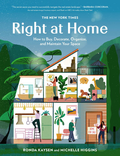 The New York Times Right At Homehow To Buy Decorate Organize And Maintain Your Space Ronda Kaysen