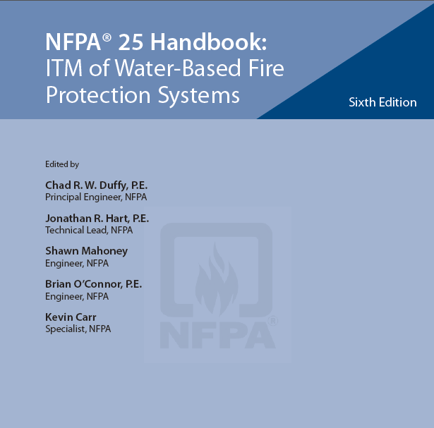 Nfpa 25 Hand Book 6th Edition Chad R W Duffy Pe