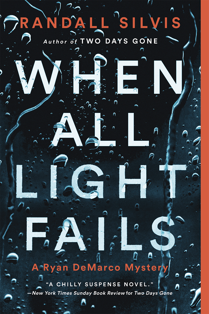 When All Light Fails Randall Silvis