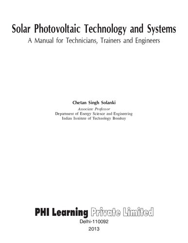 Solar Photovoltaic Technology And Systems A Manual For Technicians Trainers And Engineers Chetan Singh Solanki