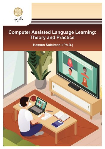 Computer Assisted Language Learning Theory To Practice 1st Edition Hassan Soleimani