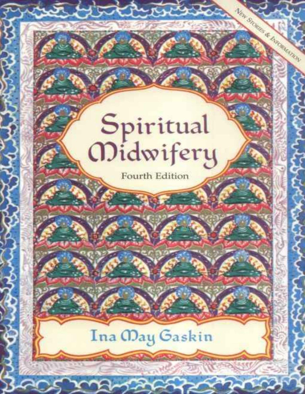 Spiritual Midwifery Ina May Gaskin
