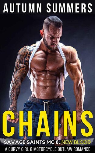 Chains Savage Saints Mc New Blood 8 1st Edition Autumn Summers