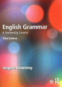 English Grammar A University Course 3rd Edition Downing Angela