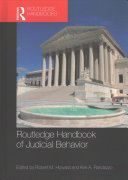 Routledge Handbook Of Judicial Behavior Routledge Handbooks 1st Edition Robert M Howard