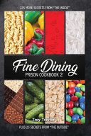 Fine Dining Prison Cookbook 2 Troy Traylor