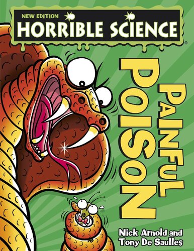 Horrible Science Painful Poison Nick Arnold