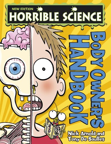 Horrible Science Body Owners Handbook Nick Arnold