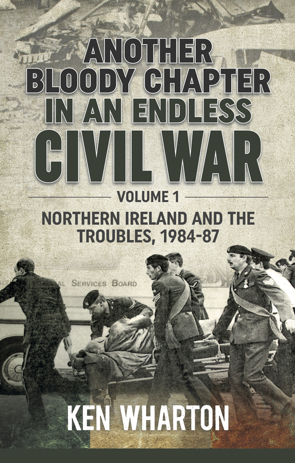 Another Bloody Chapter In An Endless Civil War Volume 1 Ken Wharton