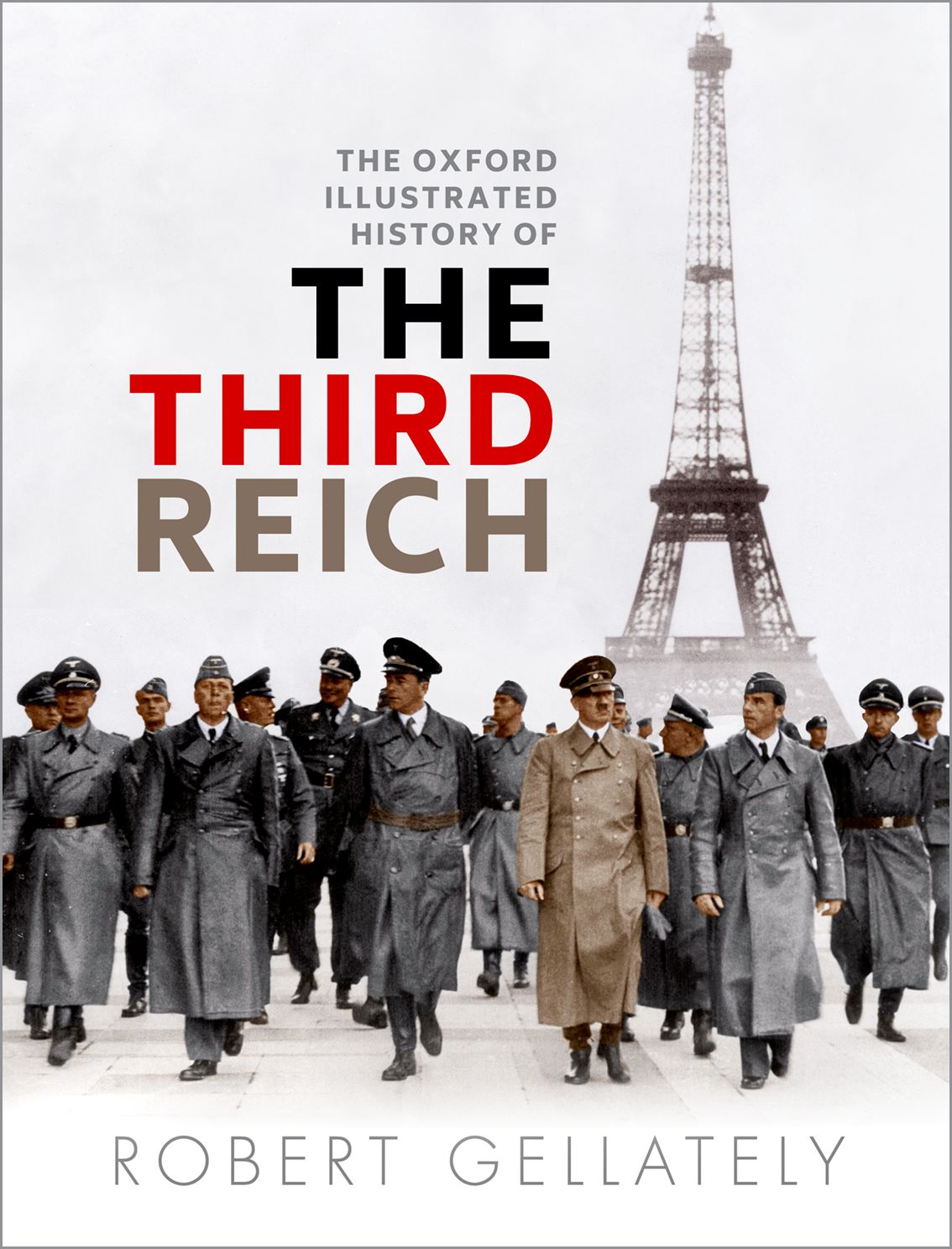 The Oxford Illustrated History Of The Third Reich Robert Gellately